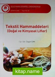 Tekstil Hammeddeleri (Doğal ve kiyasal Lifler)