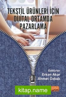 Tekstil Ürünleri İçin Dijital Ortamda Pazarlama