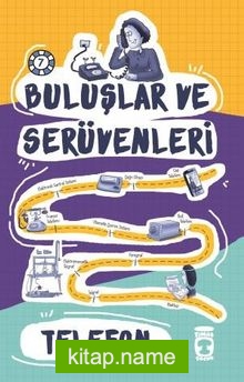 Telefon / Buluşlar ve Serüvenleri