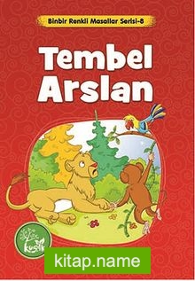 Tembel Arslan / Binbir Renkli Masallar Serisi -8