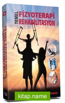 Temel Fizyoterapi Rehabilitasyon