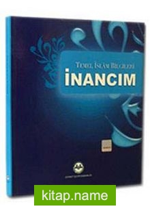 Temel İslam Bilgileri İnancım
