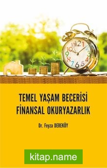 Temel Yaşam Becerisi: Finansal Okuryazarlık