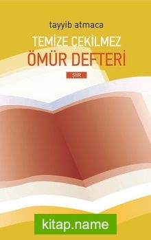 Temize Çekilmez Ömür Defteri