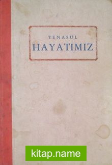 Tenasül Hayatımız (1-H-59)