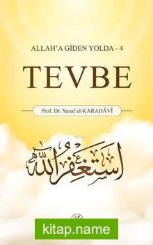 Tevbe / Allah’a giden Yolda 4