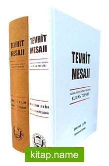 Tevhit Mesajı İndirildiği Dönemin Işığında Kur’an Tefsiri