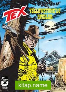 Tex 4 / Yellowstone’lu Avcılar – Kurşun Kasırgası