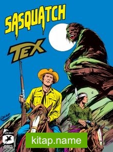 Tex Klasik Seri 28 / Sasquatch – İntihar Görevi