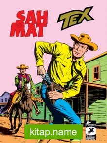 Tex Klasik Seri 33 / Şah Mat – Devil Pass Kahramanları