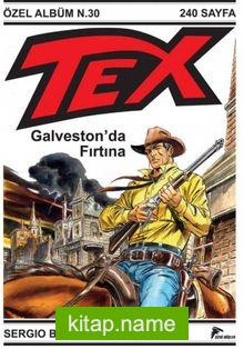 Tex Özel Seri 6 / Galveston’da Fırtına