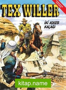 Tex Willer 3 – İki Asker Kaçağı Coyoterolar