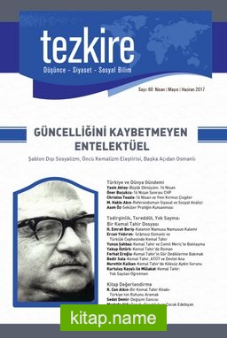 Tezkire Düşünce-Siyaset-Sosyal Bilim Dergisi Sayı:60 Nisan-Mayıs-Haziran 2017