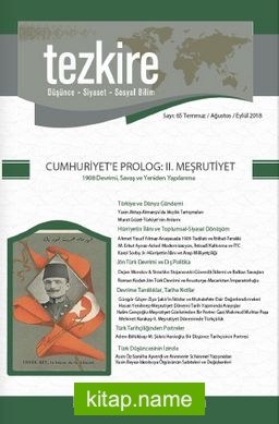 Tezkire Düşünce-Siyaset-Sosyal Bilim Dergisi Sayı:65 Temmuz-Ağustos-Eylül 2018