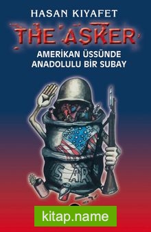 The Asker Amerikan Üssünde Anadolulu Bir Subay