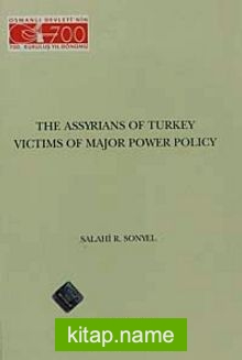 The Assyrians Of Turkey Victims Of Major Power Policy