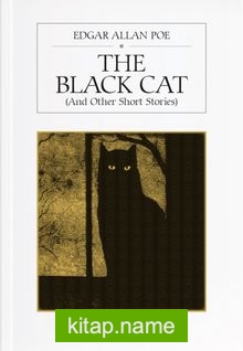 The Black Cat (And Other Short Stories)