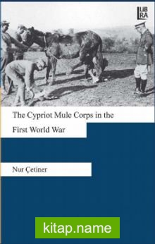 The Cypriot Mule Corps in the First World War