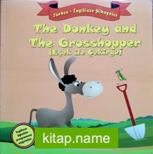 The Donkey and The Grosshopper (Eşek ile Çekirge)