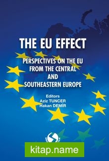 The EU Effect: Perspectives on The EU from The Central and South-Eastern Europe