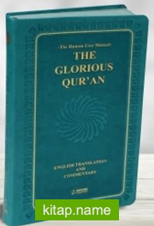 The Glorious Qur’an (English Translation And Commentary) (Esnek Kapak)