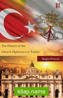 The History of the Church Diplomacy in Turkey