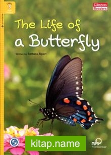 The Life of a Butterfly +Downloadable Audio (Compass Readers 3) A1