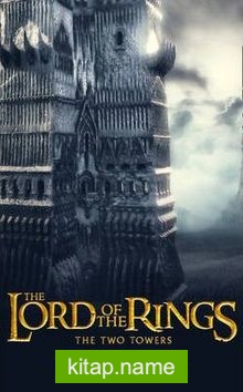 The Lord of the Rings – The Two Towers