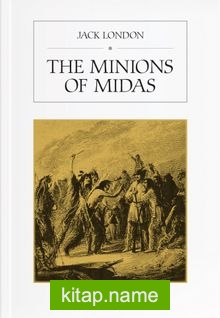 The Minions of Midas