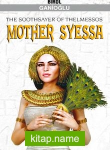 The Soothsayer Of Thelmessos Mother Syessa
