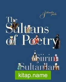 The Sultans of Poetry – Şiirin Sultanları