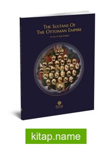 The Sultans of the Ottoman Empire (Cep Boy)