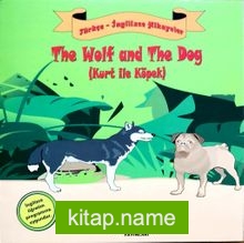 The Wolf and The Dog (Kurt ile Köpek)