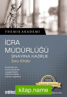 Themis Akademi-İcra Müdürlüğü Sınavına Hazırlık Soru Kitabı