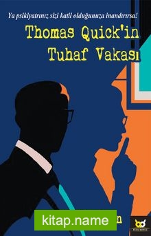 Thomas Quick’in Tuhaf Vakası