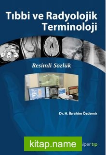 Tıbbi ve Radyolojik Terminoloji Resimli Sözlük