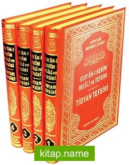 Tibyan Tefsiri – Kuran-ı Kerim Meali ve Tefsiri (4 Cilt Takım)