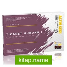 Ticaret Hukuku 1 (Ticari İşletme Hukuku) Hocasından Ders Notları