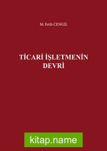 Ticari İşletmenin Devri