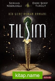 Tılsım  Bir genç Osman Romanı