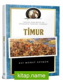 Timur / Büyük Komutanlar Dizisi