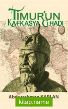 Timur’un Kafkasya Cihadı