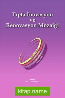 Tipta İnovasyon ve Renovasyon Mozaiği