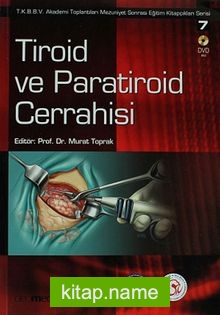 Tiroid ve Paratiroid Cerrahisi (Dvd İlaveli)