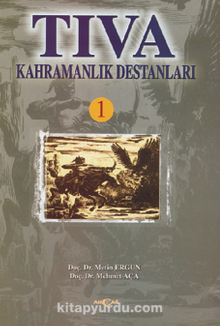 Tıva Kahramanlık Destanları 1