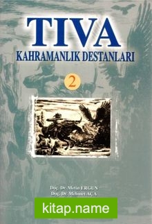 Tıva Kahramanlık Destanları 2