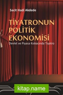 Tiyatronun Politik Ekonomisi