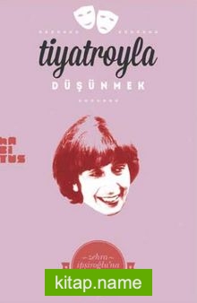 Tiyatroyla Düşünmek