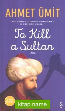 To Kill  a Sultan