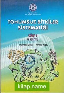 Tohumsuz Bitkiler Sistematiği Cilt 1